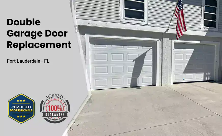 Double Garage Door Replacement Fort Lauderdale - FL 