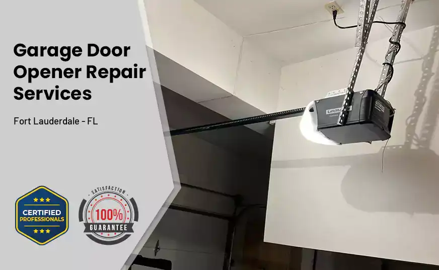 Garage Door Opener Repair Services Fort Lauderdale - FL 