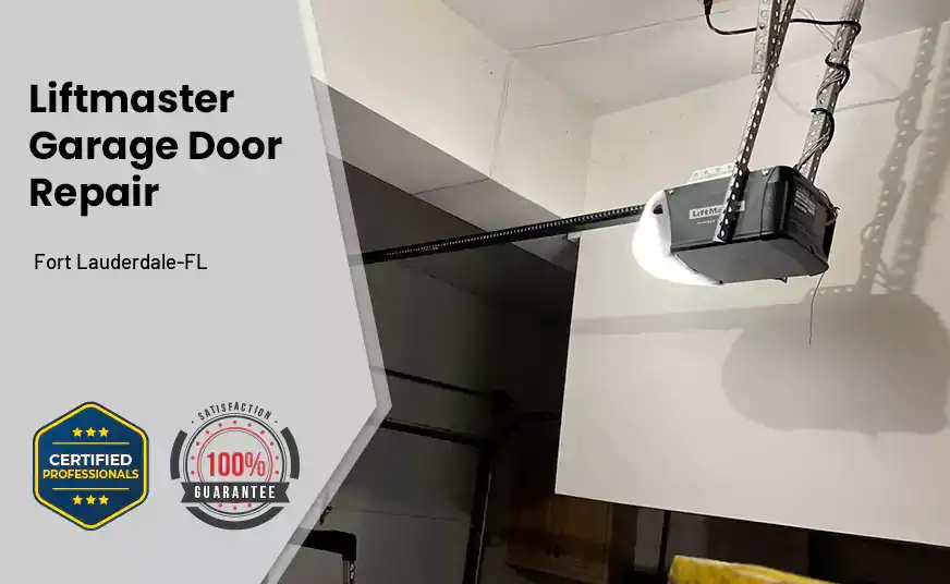 Liftmaster Garage Door Repair Fort Lauderdale-FL 