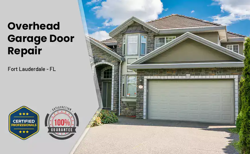 Overhead Garage Door Repair Fort Lauderdale - FL 