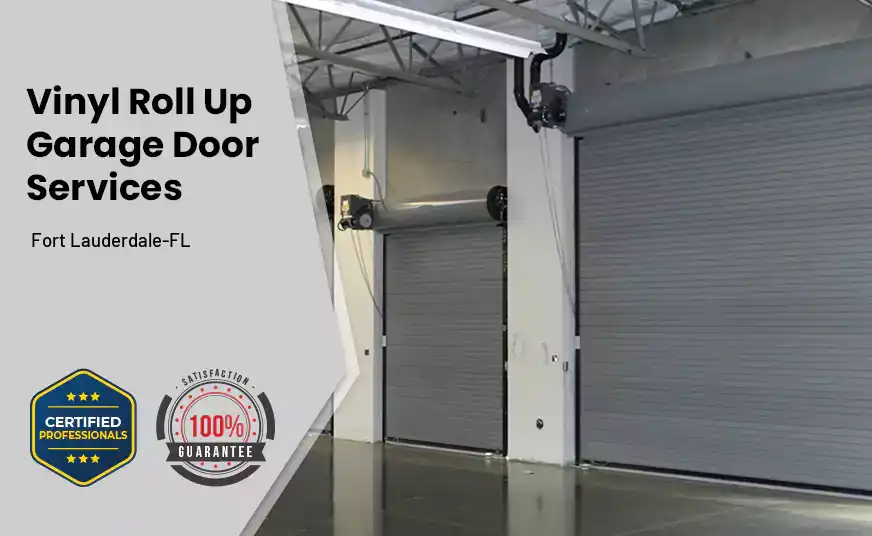 Vinyl Roll Up Garage Doors Fort Lauderdale-FL 
