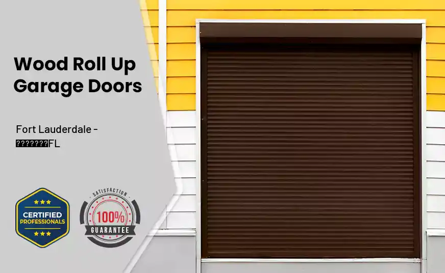 Wood Roll Up Garage Doors Fort Lauderdale - FL 